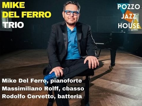 Mike Del Ferro Trio - il concerto
