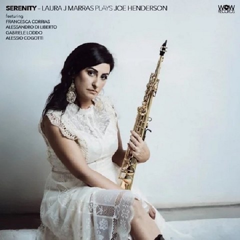 Intervista alla sassofonista Laura J. Marras e presentazione del disco “Serenity”