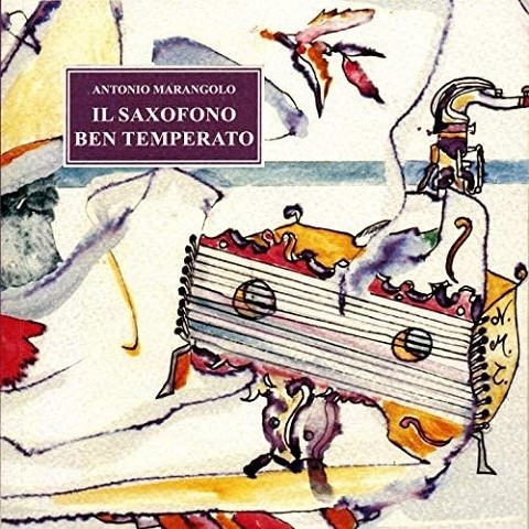 Il saxofono ben temperato (2010)