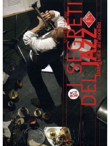 I segreti del jazz. La guida all’ascolto (2007)