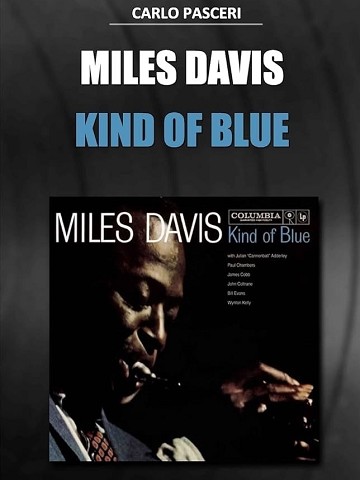 Miles Davis. Kind of Blue (2015)