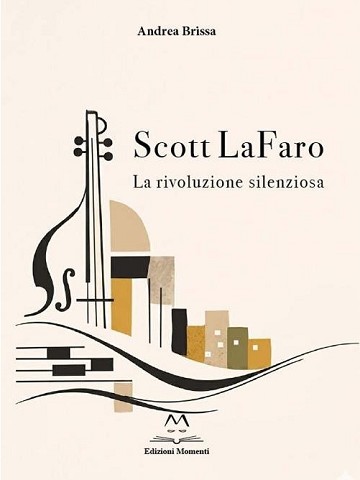 Scott LaFaro. La rivoluzione silenziosa (2026)